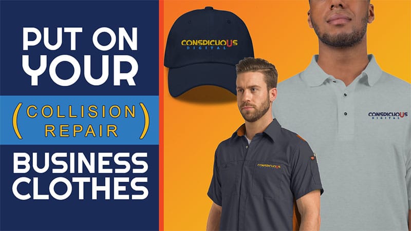 Put on Your (Collision Repair) Business Clothes