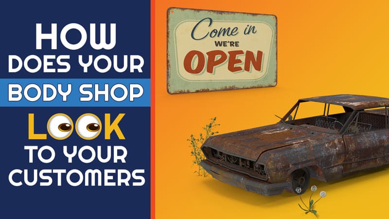 How Does Your Body Shop Look to Your Customers?